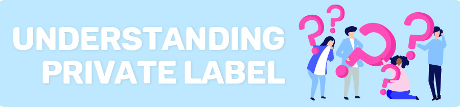 Read more about the article How Does Private Label Work? Become an Expert.